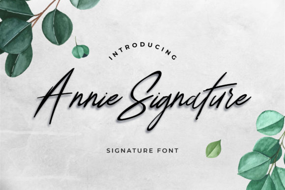 Annie Signature: A Versatile Script Font for Modern Campaigns