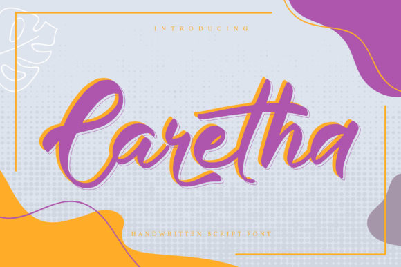Caretha: A Brushed Handwritten Font for Makers