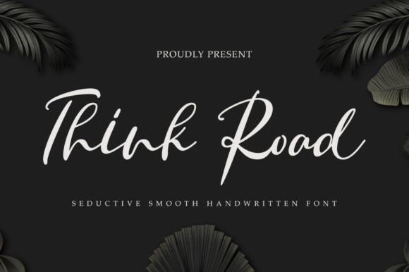Think Road: A Handwritten Font for Makers